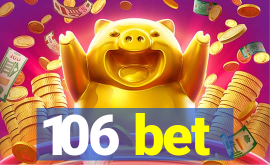 106 bet